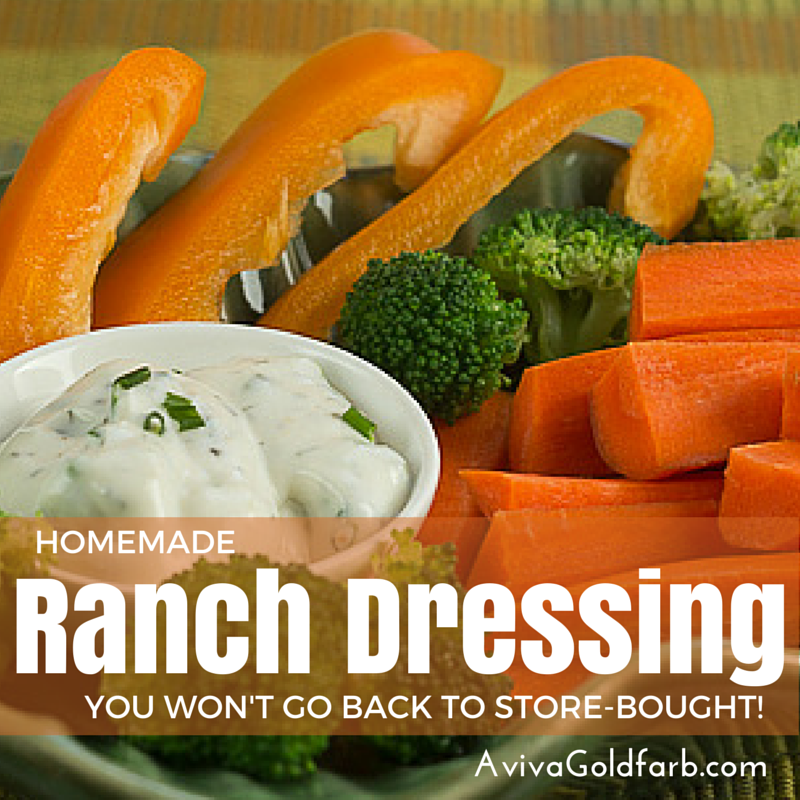 Homemade Ranch Dressing Recipe - AvivaGoldfarb.com