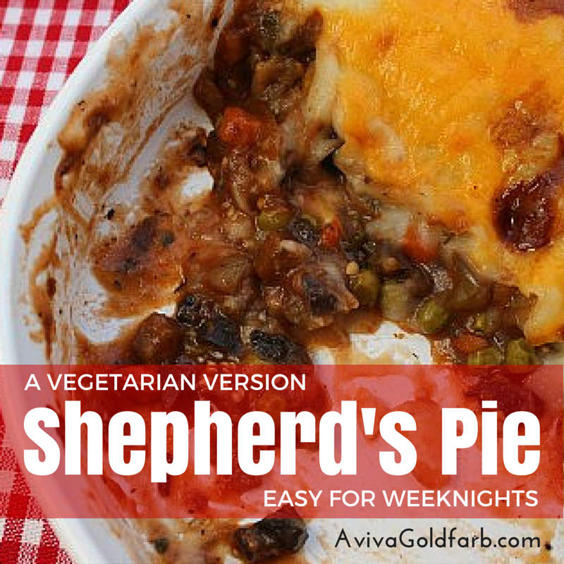 Vegetarian Shepherd's Pie - AvivaGoldfarb.com