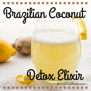 Brazilian Coconut Detox Elixir - AvivaGoldfarb.com