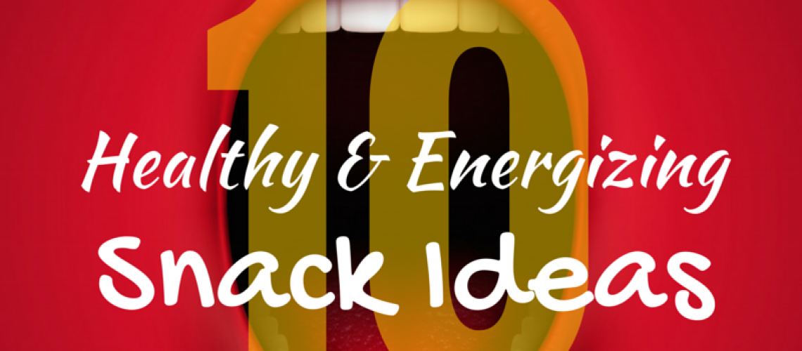 10 Healthy Snack Ideas - AvivaGoldfarb.com